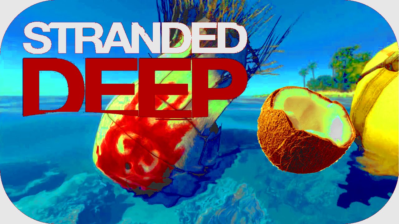 stranded deep free download pc full version